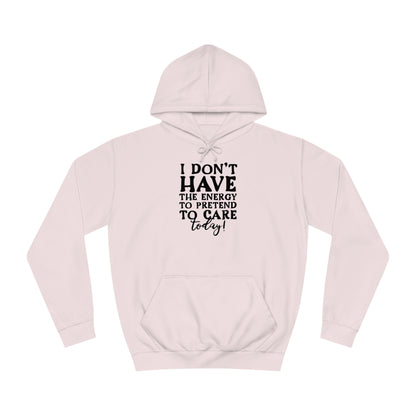 No Energy Hoodie