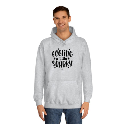 Snarky Hoodie