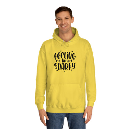 Snarky Hoodie