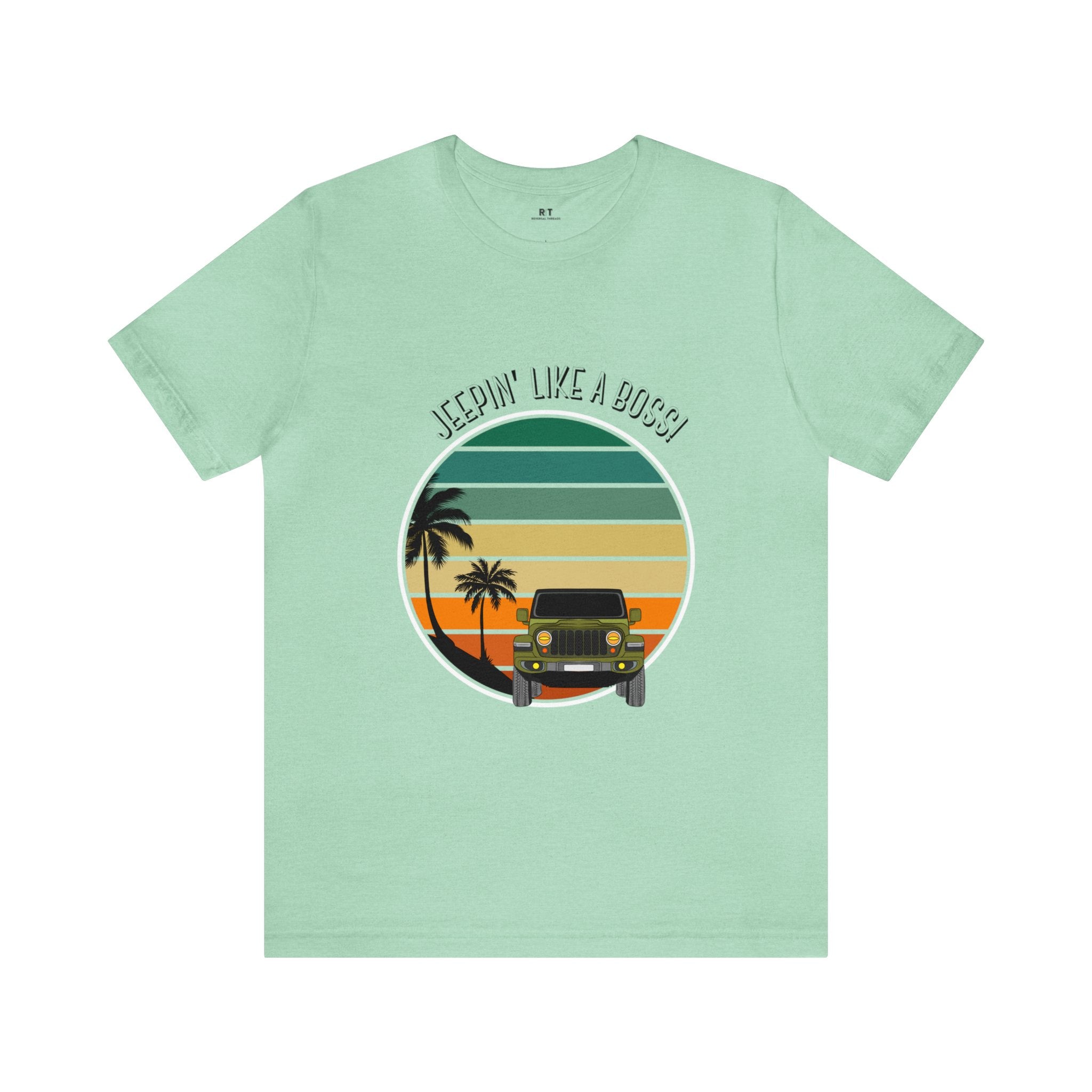 Jeepin Like a Boss Unisex Jersey Short Sleeve Tee