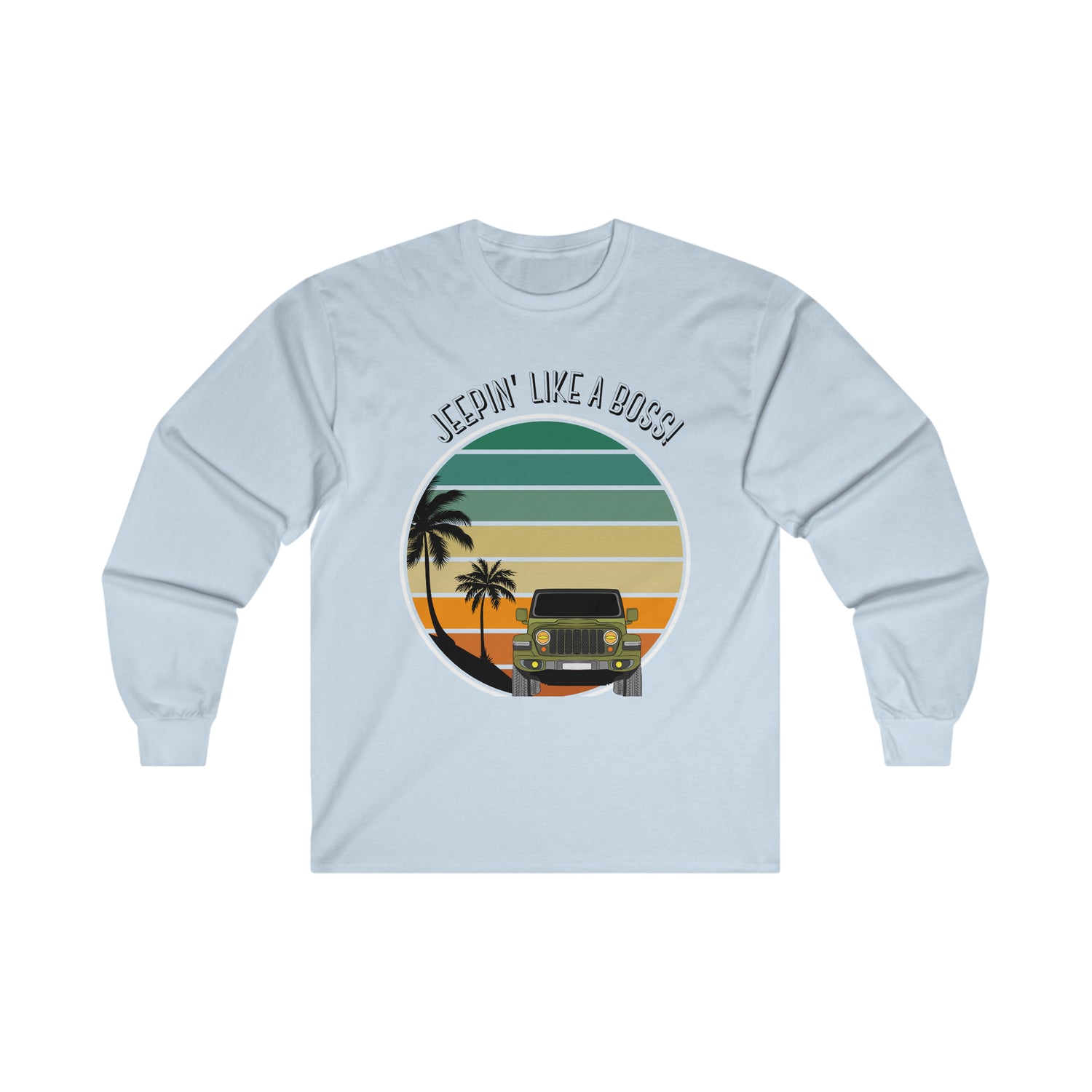 Jeepin Like a Boss Long Sleeve Tee