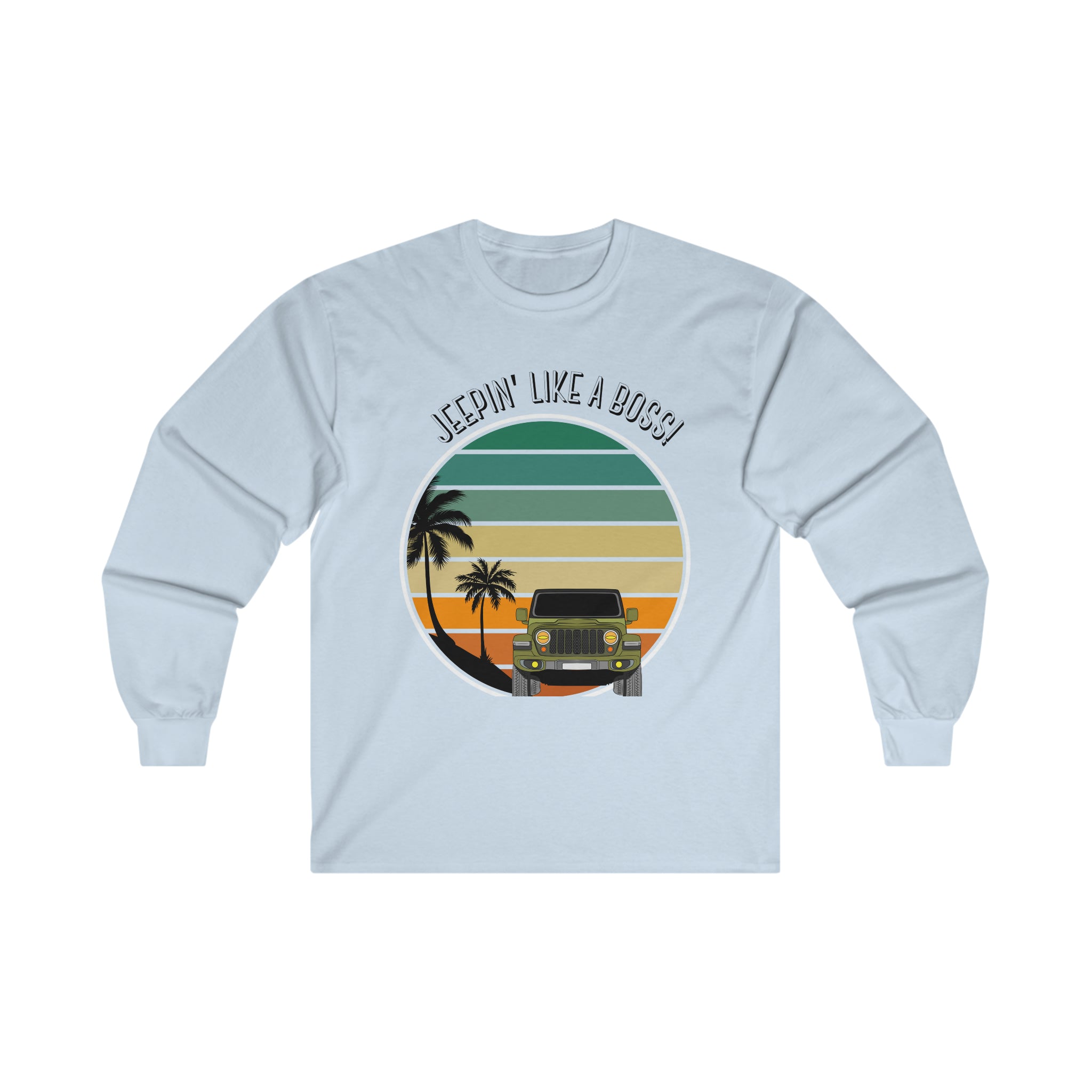 Jeepin Like a Boss Long Sleeve Tee