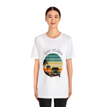 Jeepin Like a Boss Unisex Jersey Short Sleeve Tee