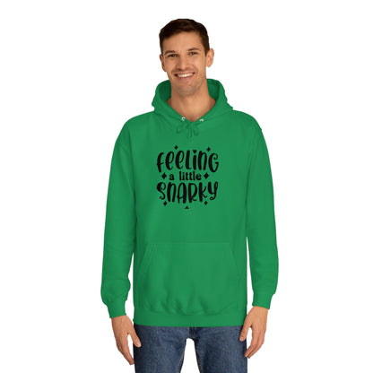 Snarky Hoodie