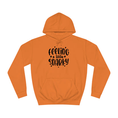 Snarky Hoodie