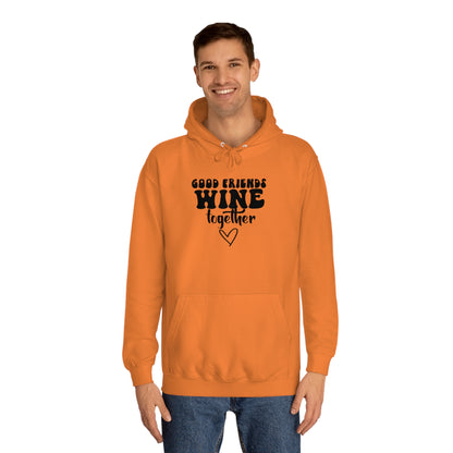 Friends Wine Hoodie