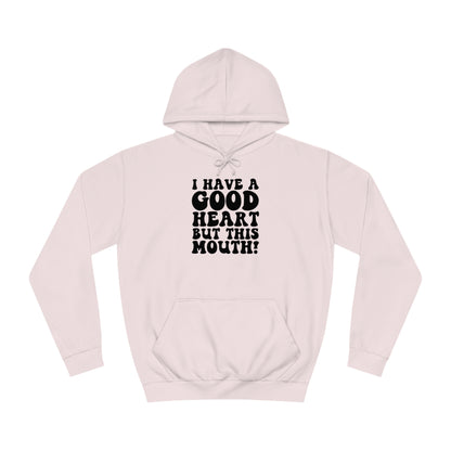 Good Heart Hoodie