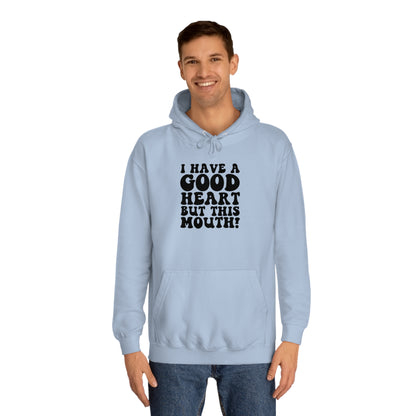 Good Heart Hoodie