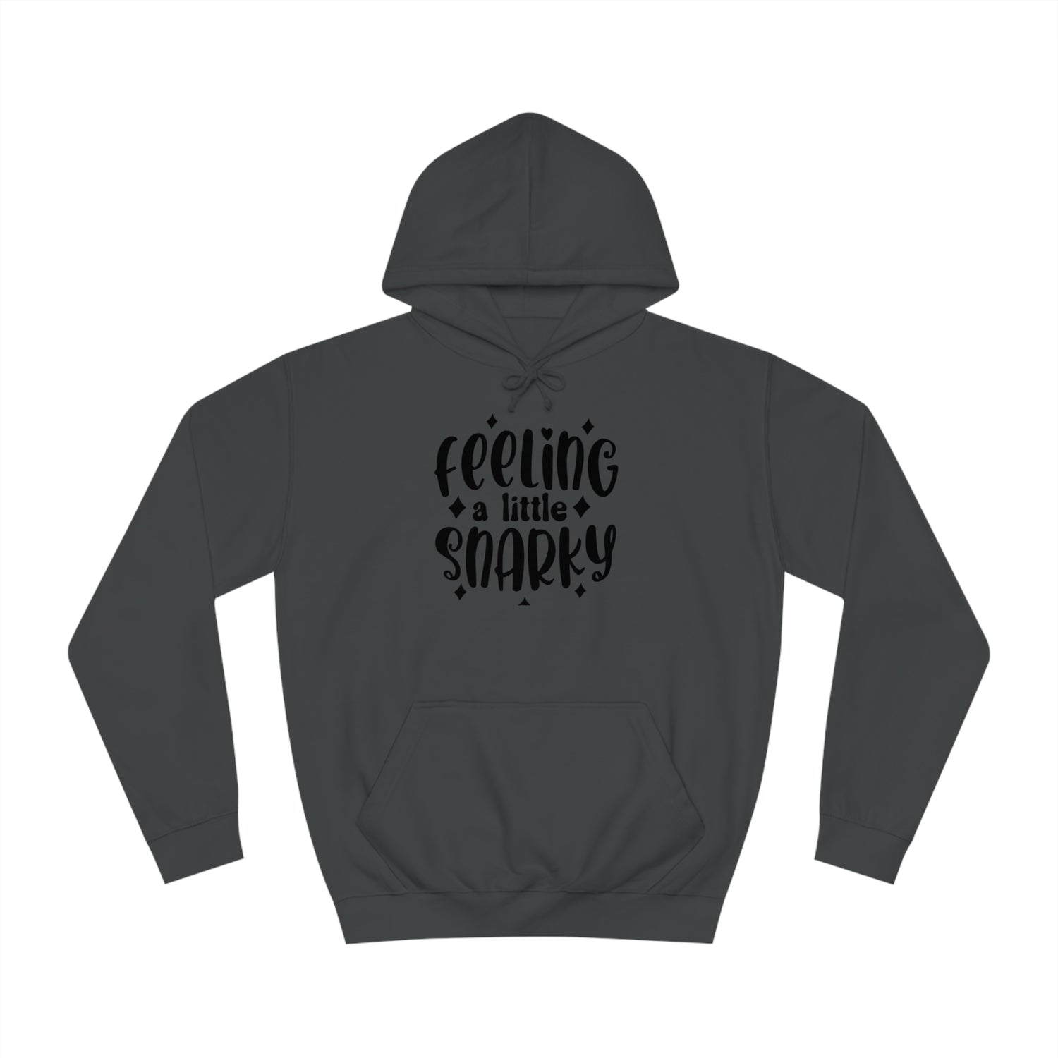 Snarky Hoodie