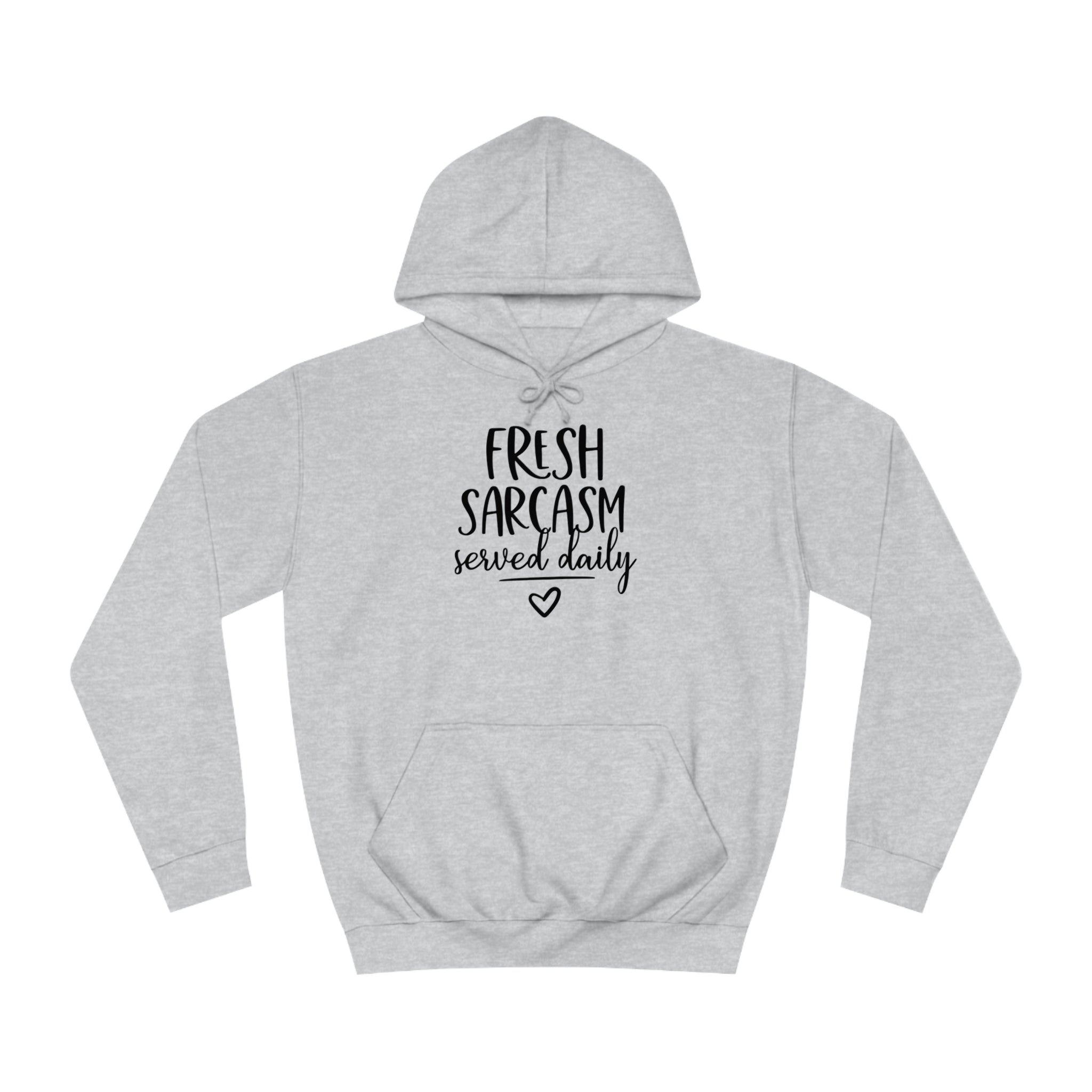 Sarcasm Hoodie