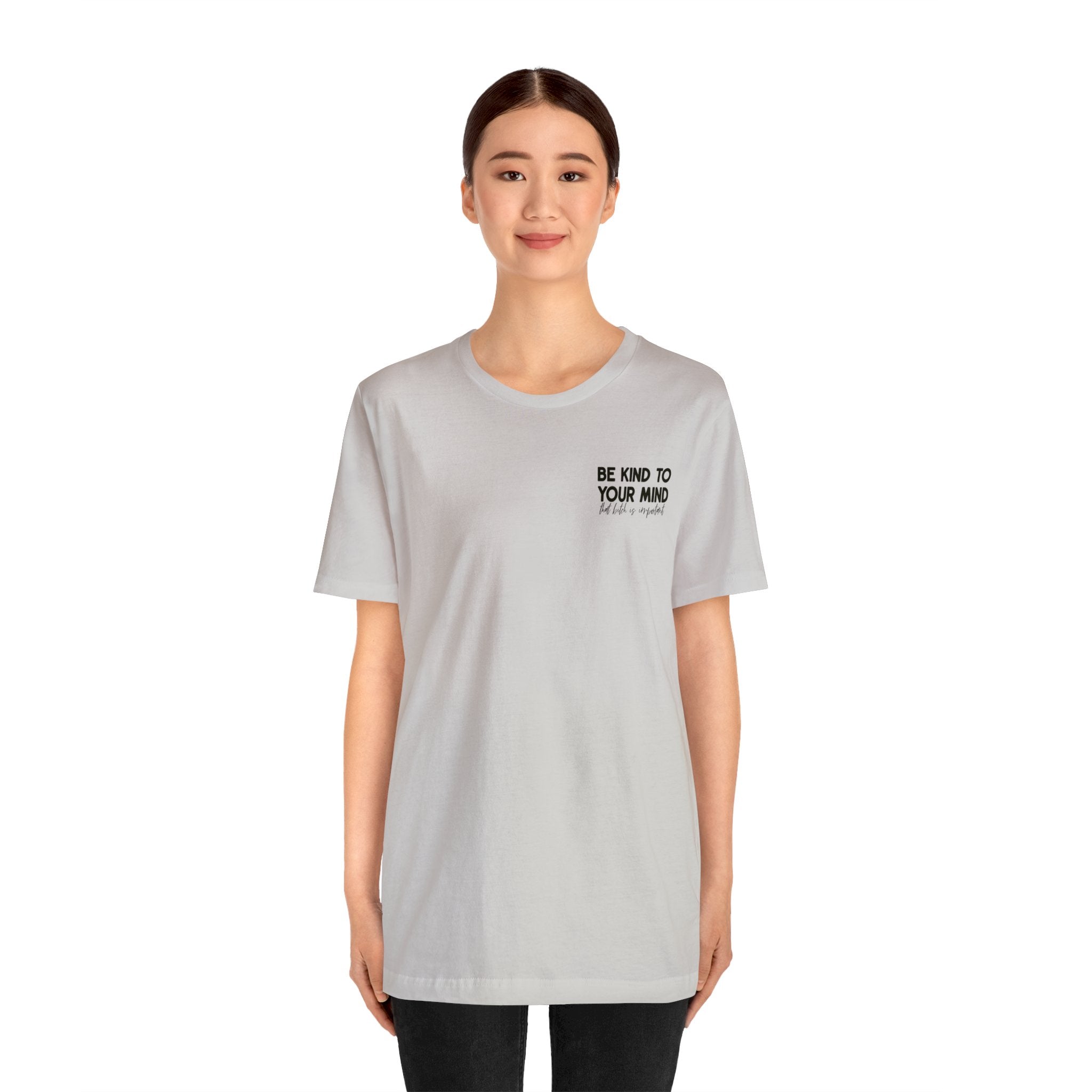 Celebrate Mental Health: &quot;Be Kind to Your Mind&quot; T-shirt