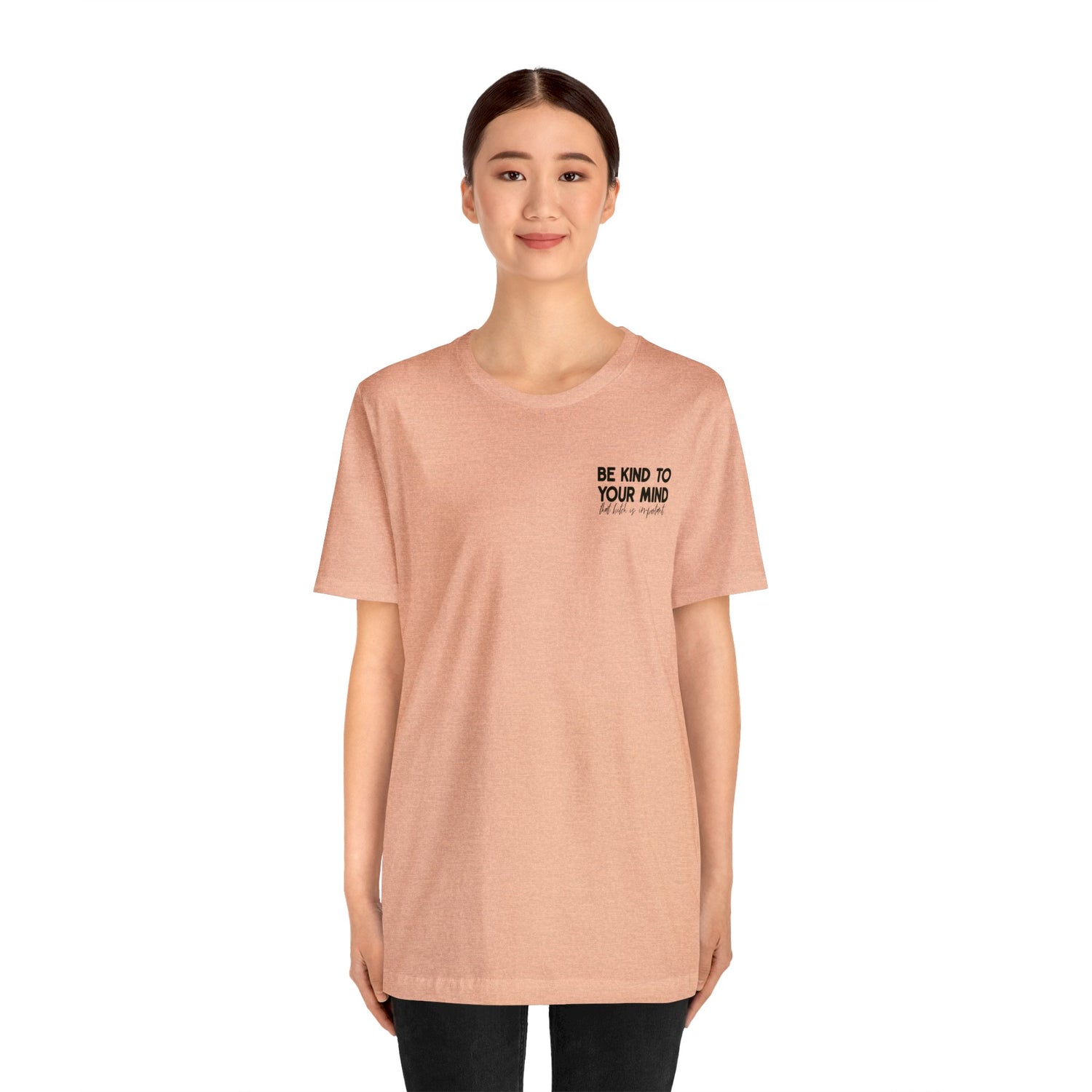 Celebrate Mental Health: &quot;Be Kind to Your Mind&quot; T-shirt