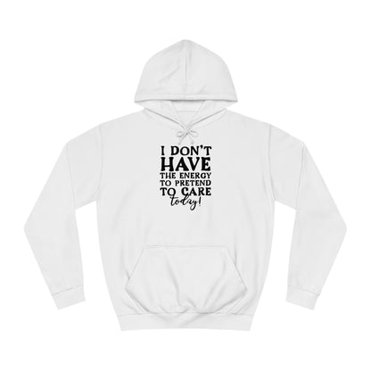 No Energy Hoodie