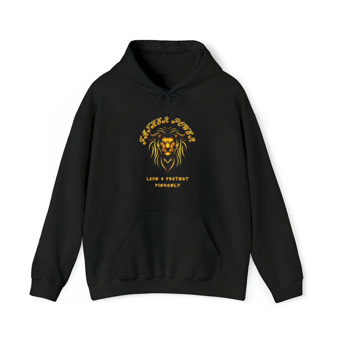 Father Power: Love &amp; Protect Fiercely Hoodie