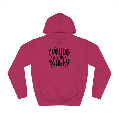 Snarky Hoodie