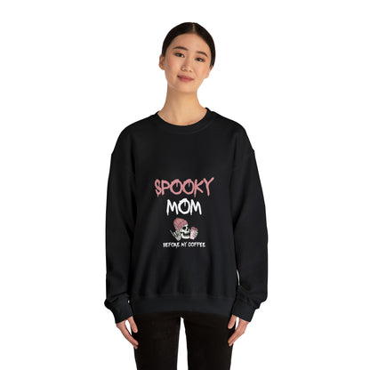 Rise and Haunt: Spooky Mom Before My Coffee Sweatshirt