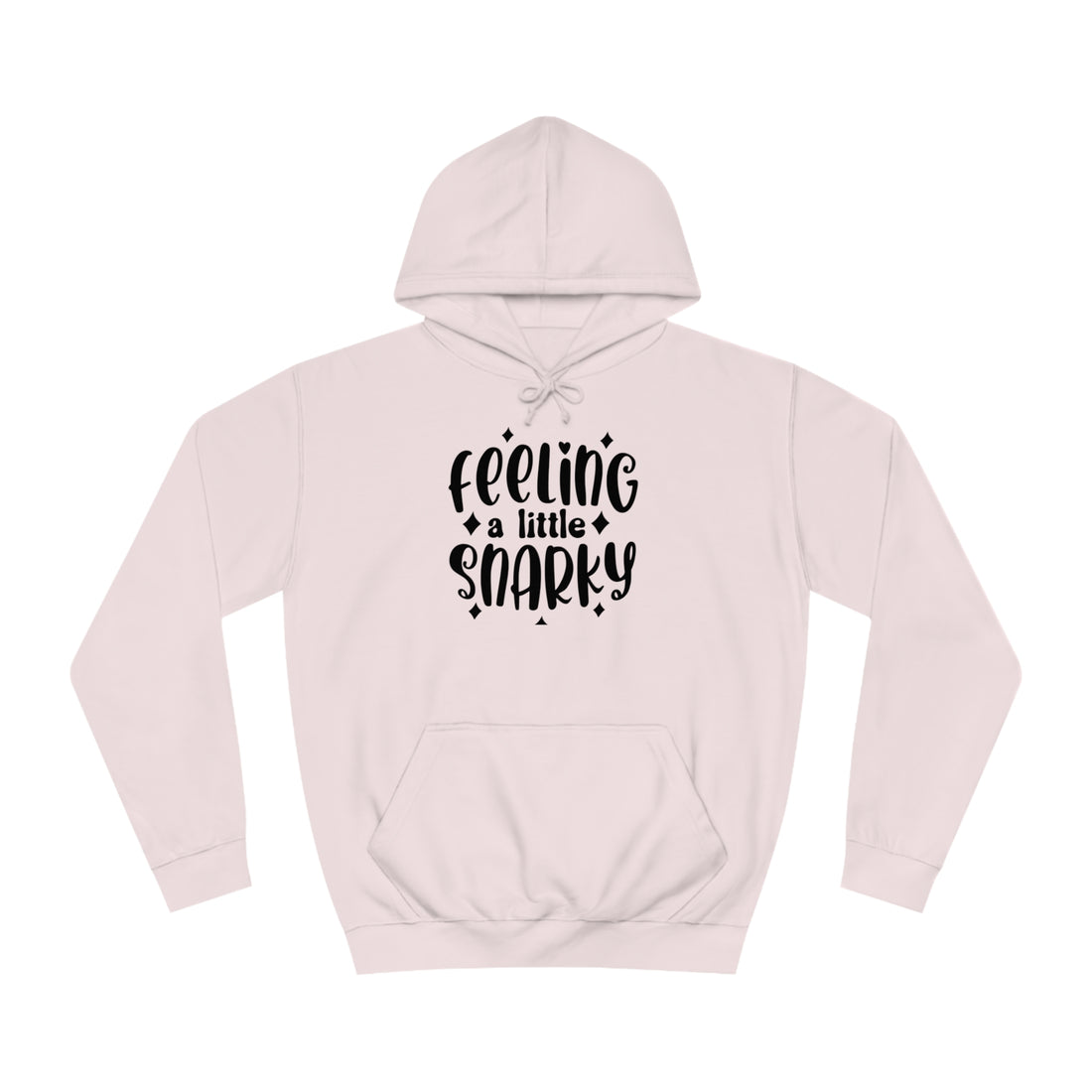 Snarky Hoodie