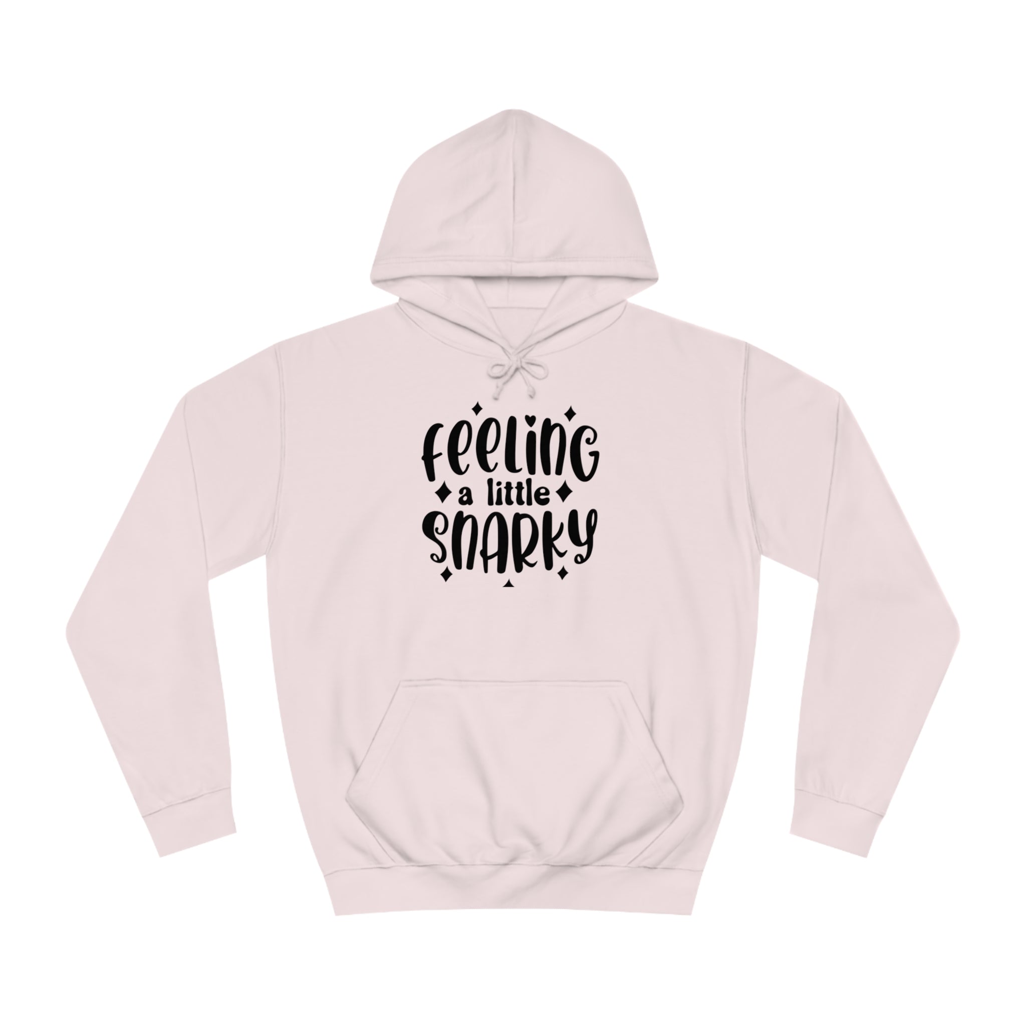 Snarky Hoodie